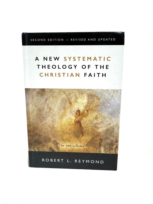 A New Systematic Theology of the Christian Faith 2nd ed.
