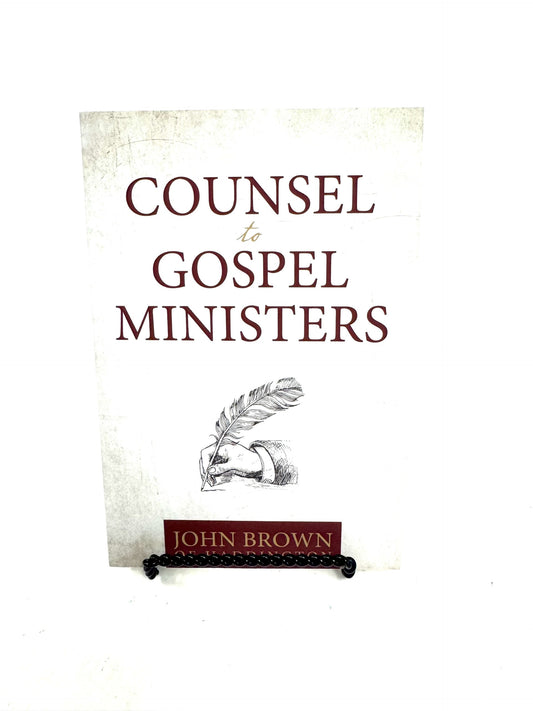 Counsel to Gospel Ministers
