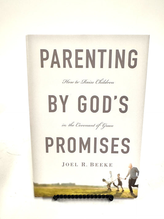 Parenting by God's Promises