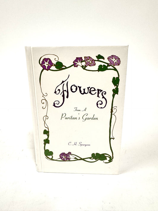 Flowers From a Puritan's Garden