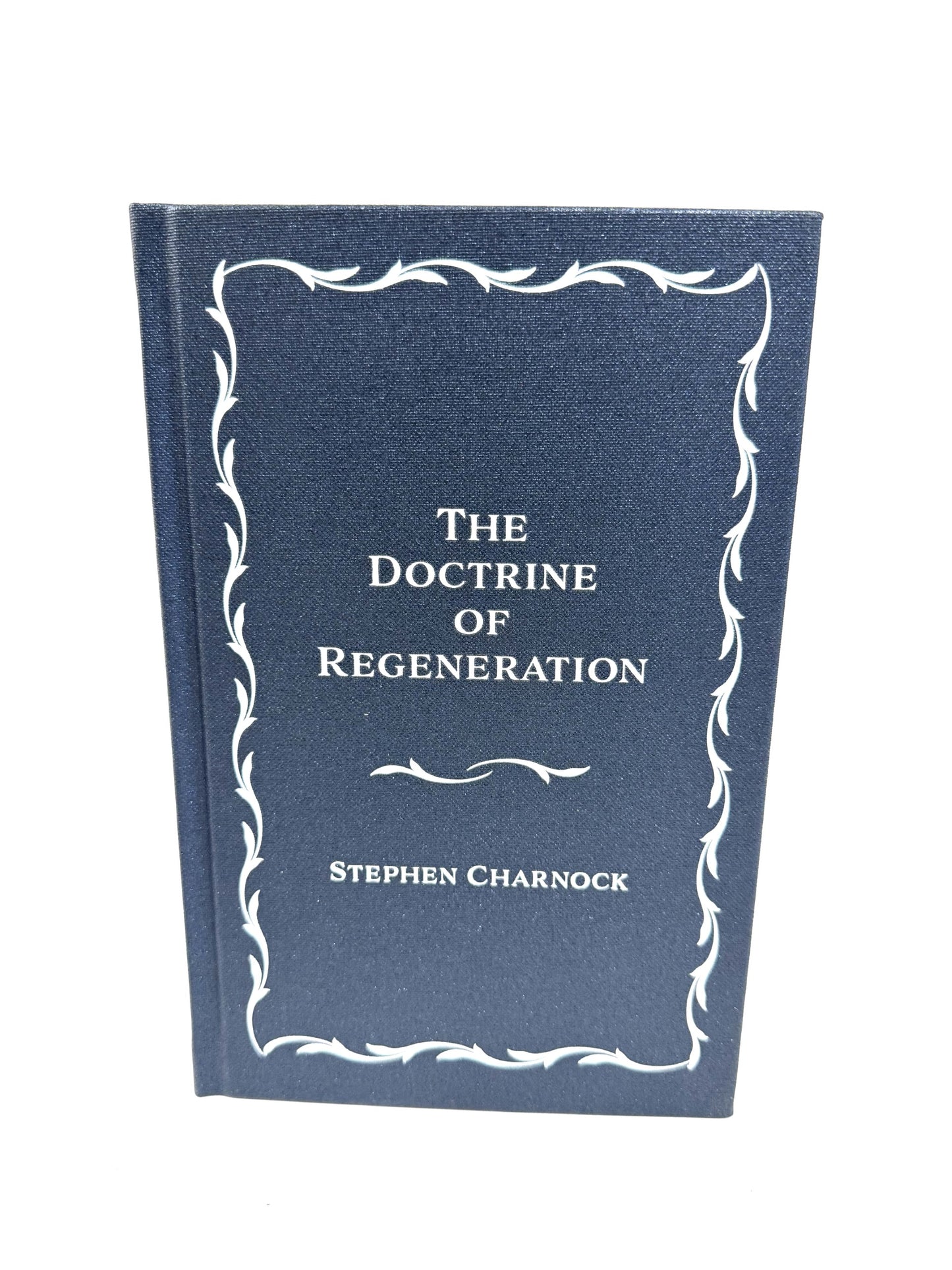 The Doctrine of Regeneration