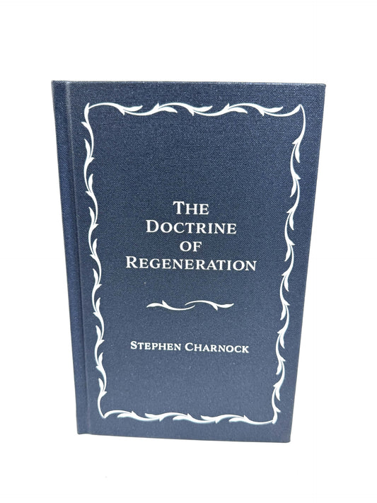 The Doctrine of Regeneration