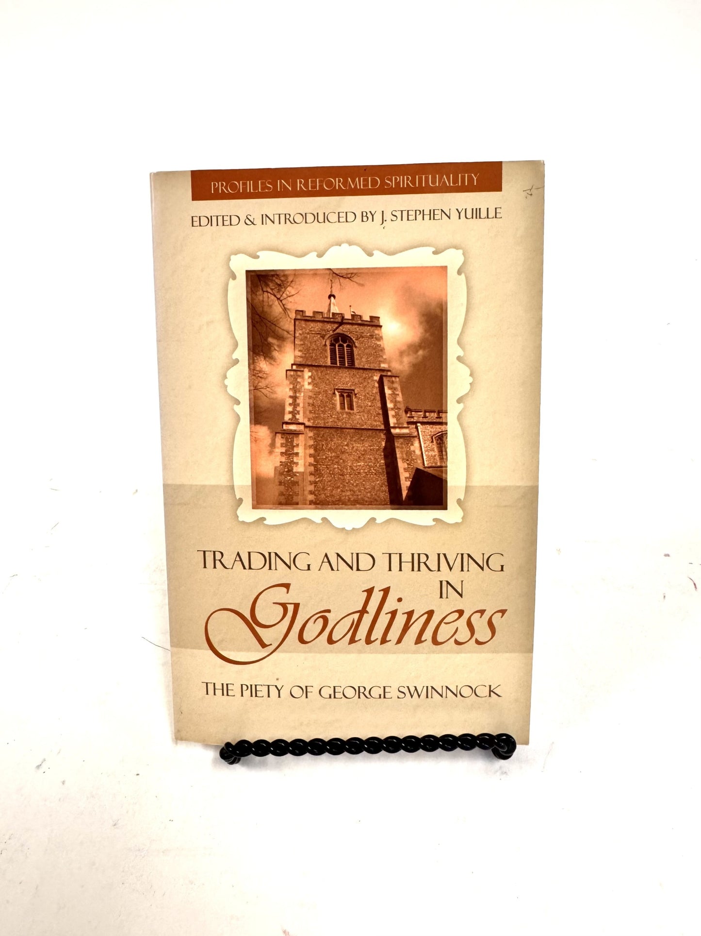 Trading and Thriving in Godliness