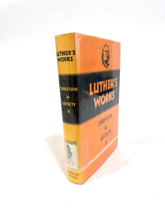 Luther's Works: Christian in Society II
