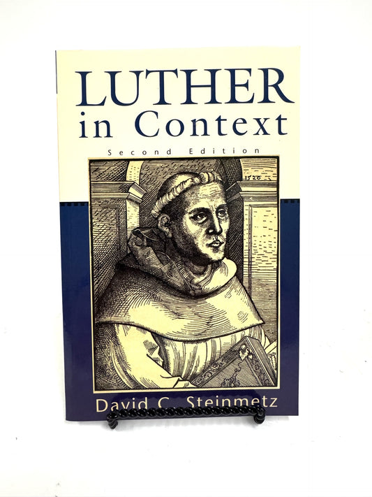 Luther in Context (Second Edition)