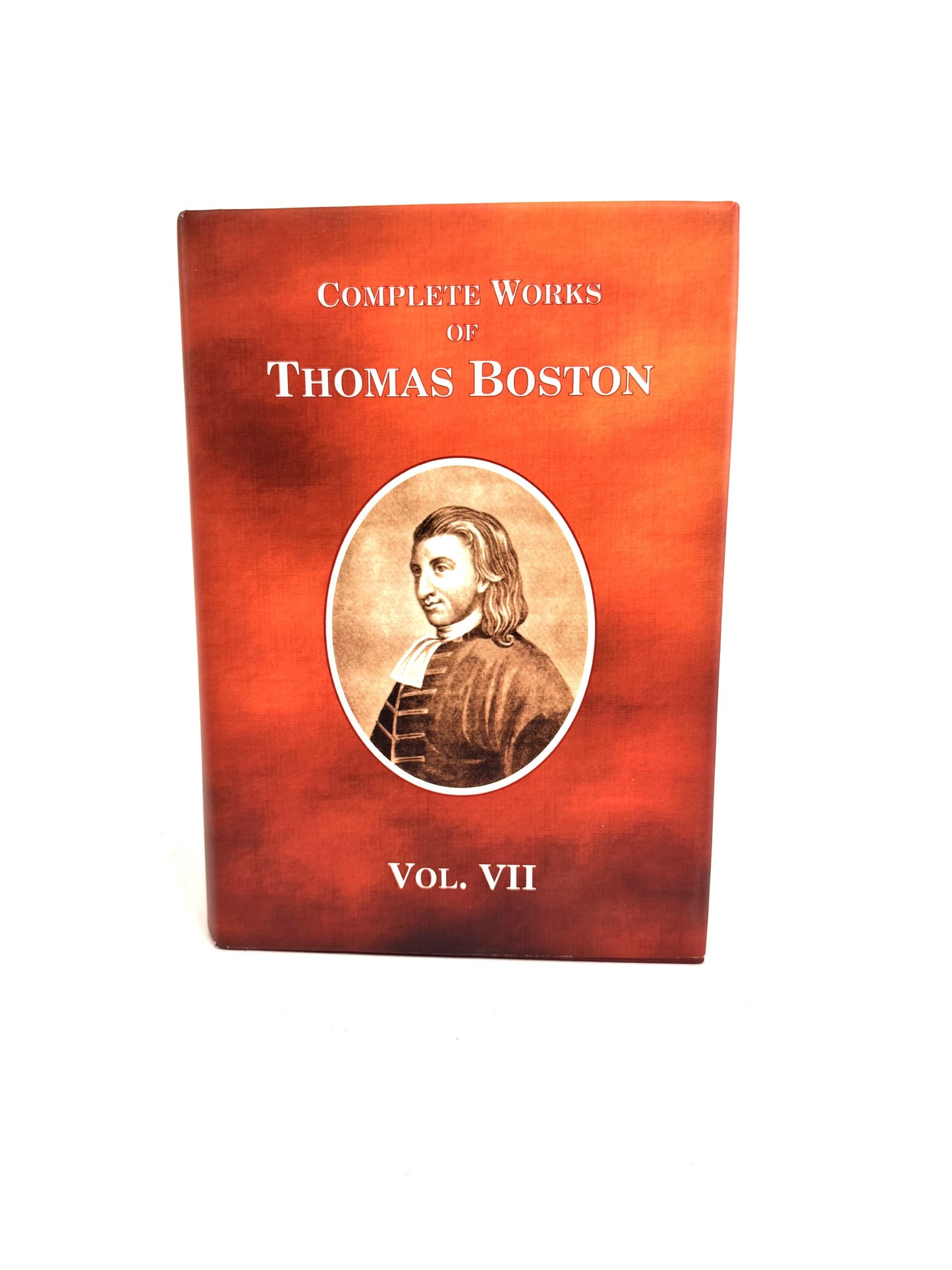 Complete Works of Thomas Boston Vol. 7 (Marrow of Modern Divinity)