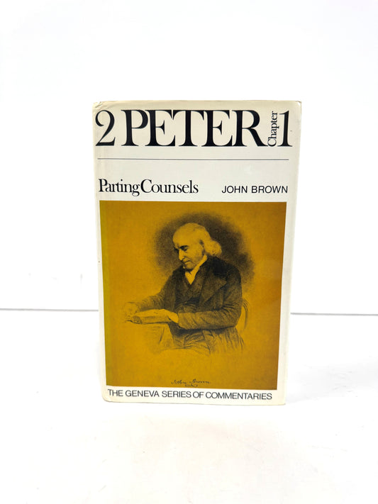 2 Peter Chapter 1: Parting Counsels