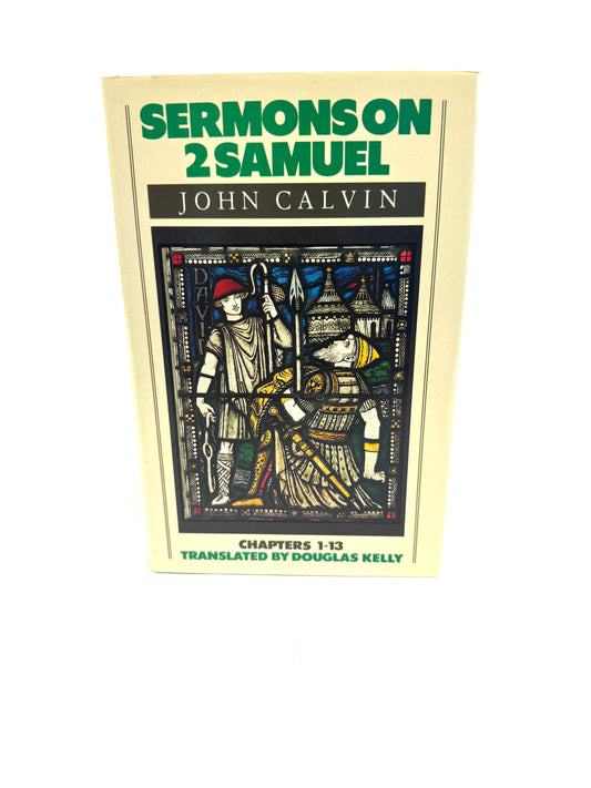 Sermons on 2 Samuel Chapters 1-13