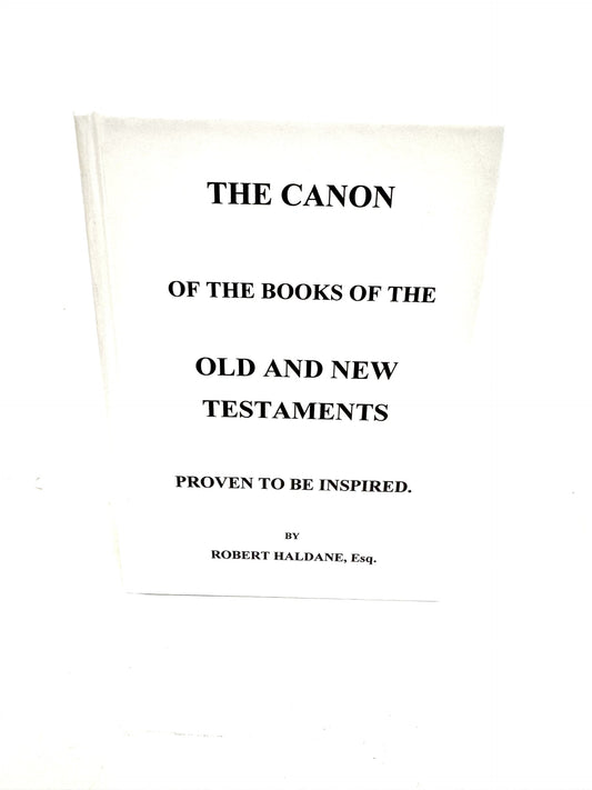 The Canon of the Books of the Old and New Testaments