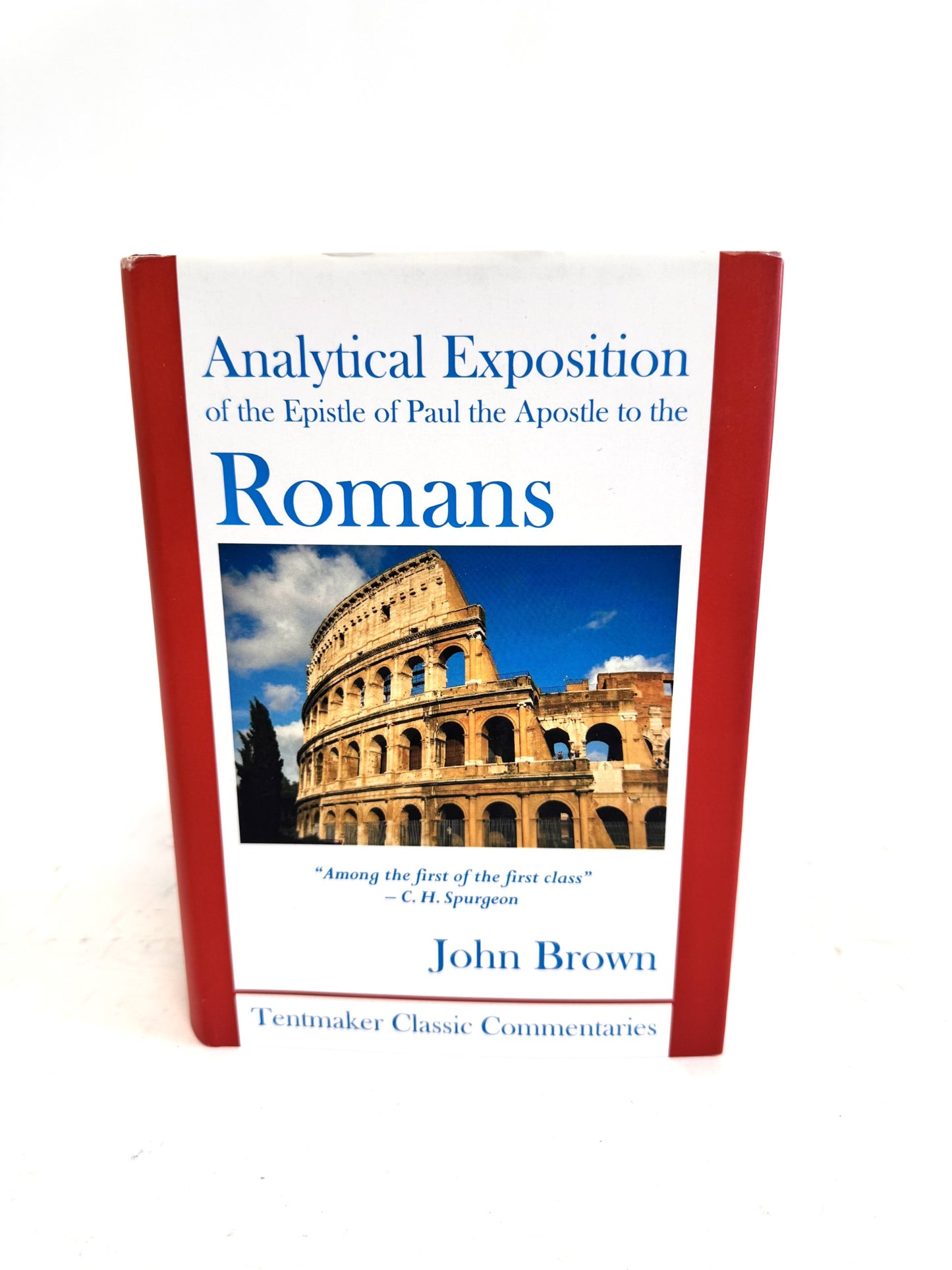 Analytical Exposition of the Epistle of Paul the Apostle to the Romans