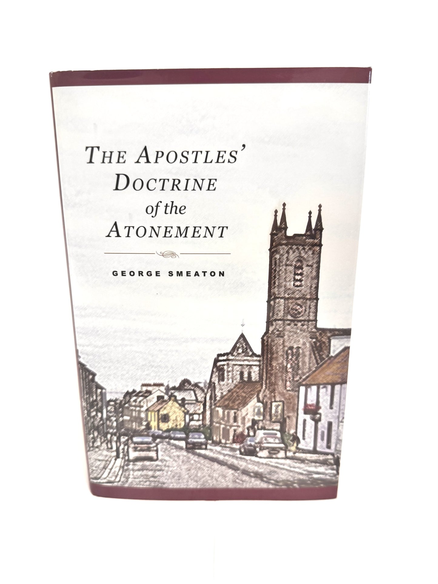 The Apostles' Doctrine of the Atonement