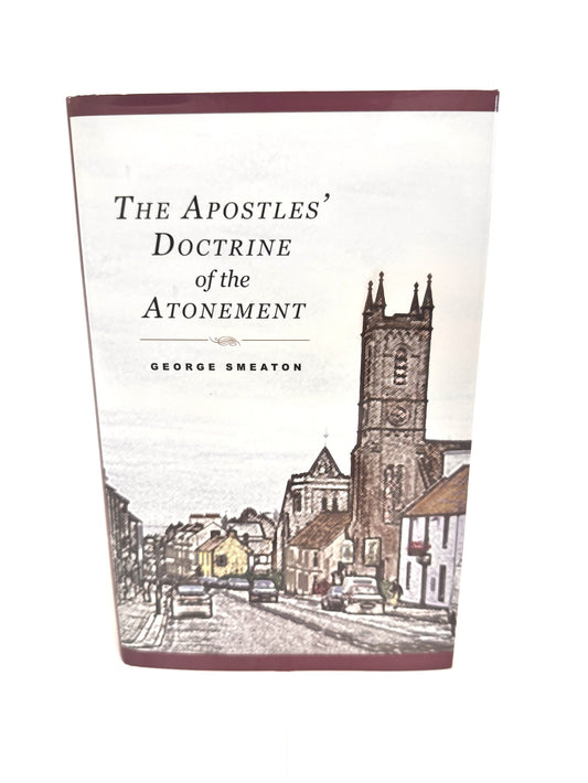 The Apostles' Doctrine of the Atonement