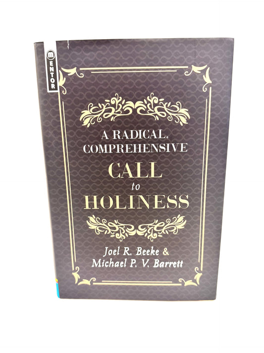 A Radical Comprehensive Call to Holiness