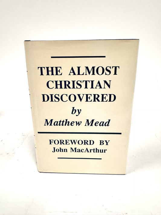 The Almost Christian Discovered