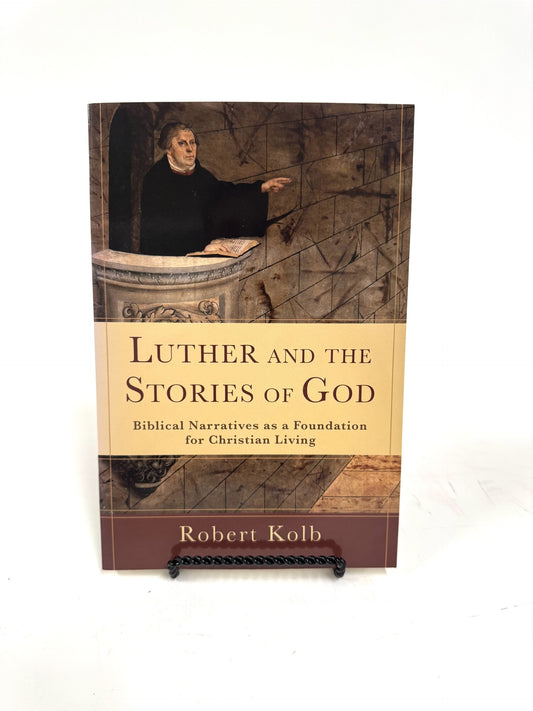 Luther and the Stories of God