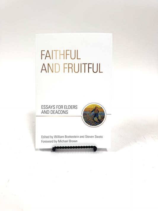 Faithful and Fruitful