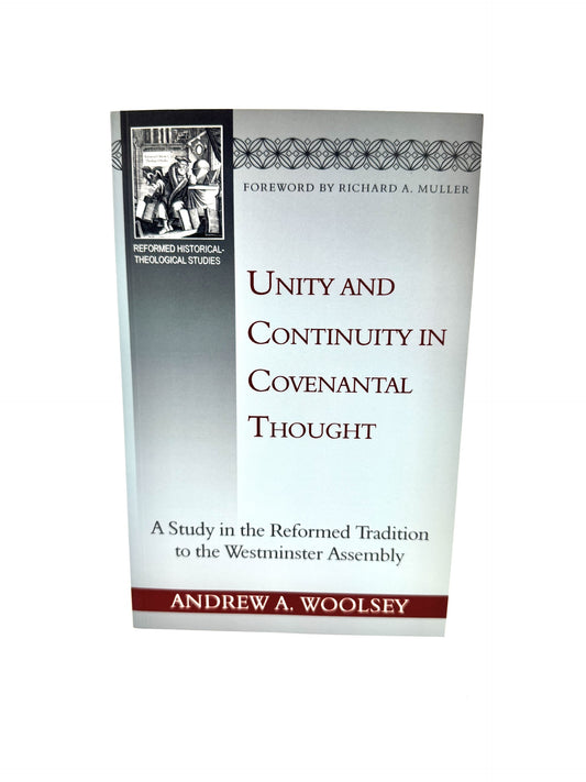 Unity and Continuity in Covenantal Thought