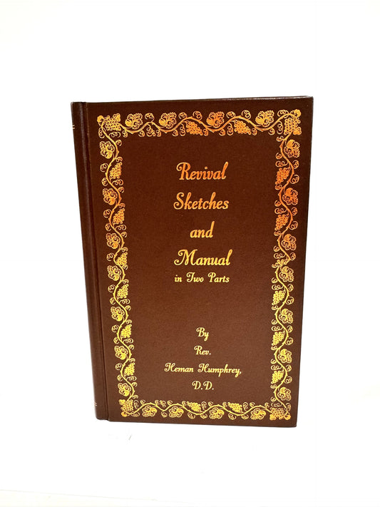 Revival Sketches and Manual in Two Parts