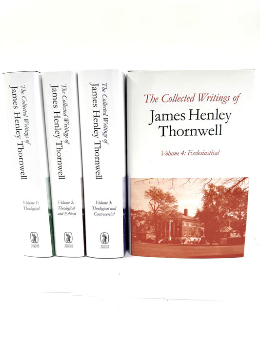 Collected Writings of James Henly Thornwell 4 vol. set