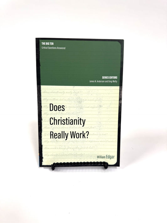 Does Christianity Really Work