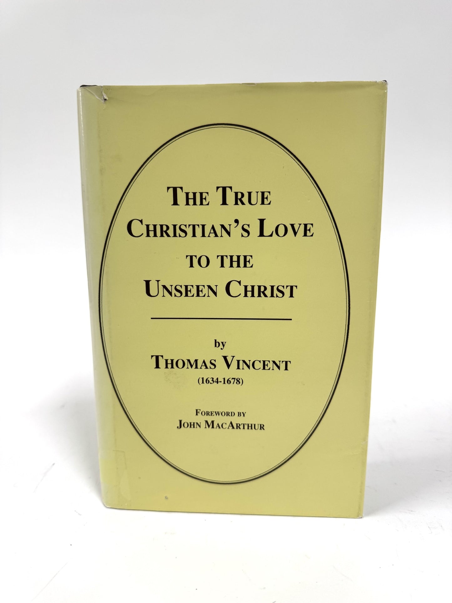 The True Christian's Love to the Unseen Christ
