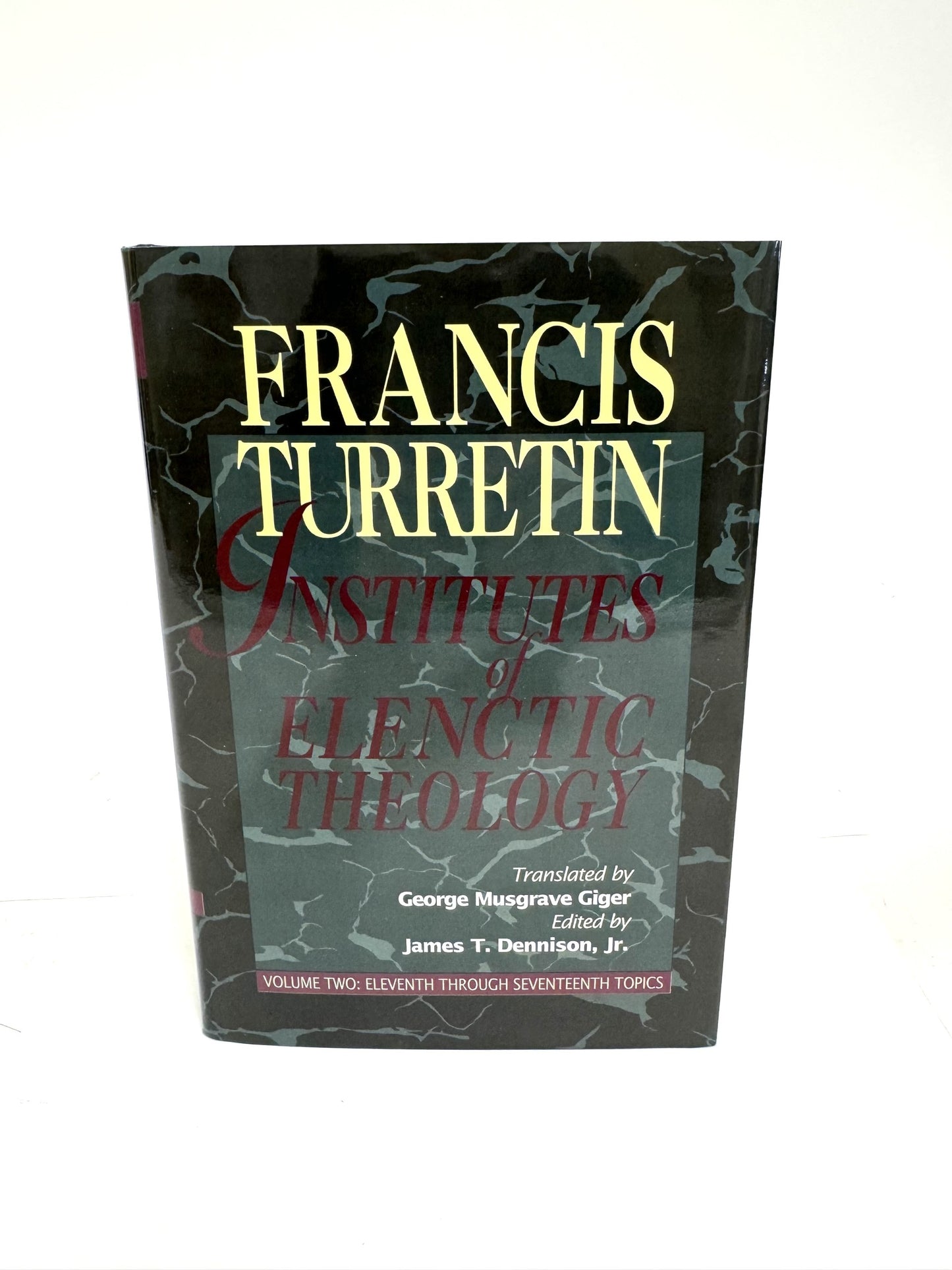 Institutes of Elenctic Theology vol. 2