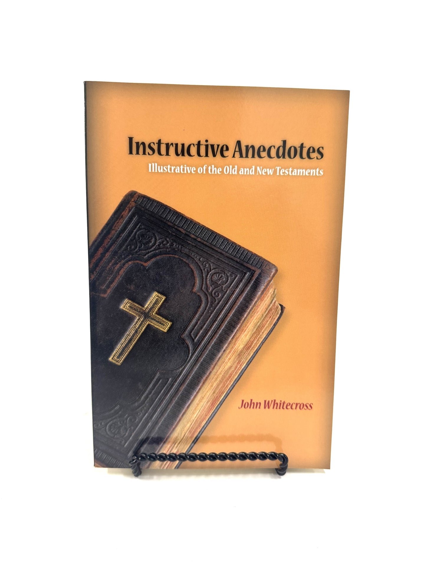 Instructive Anecdotes