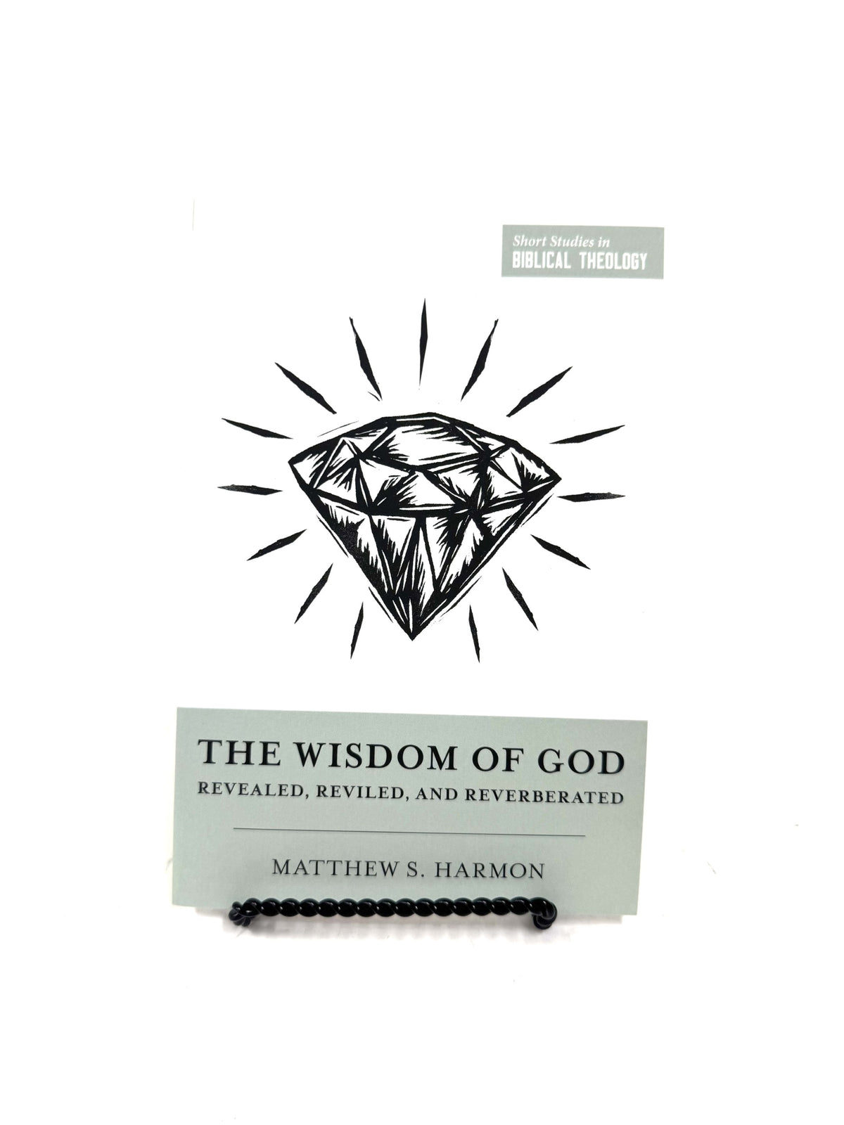 The Wisdom of God: Revealed, Reviled, and Reverberated