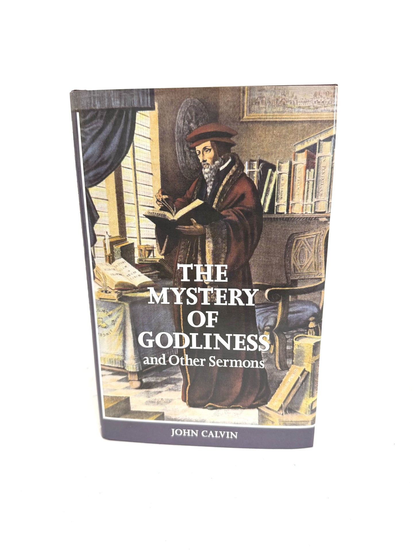 The Mystery of Godliness and Other Sermons
