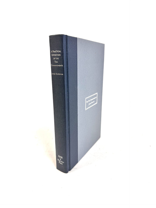 A Practical Exposition of the Ten Commandments
