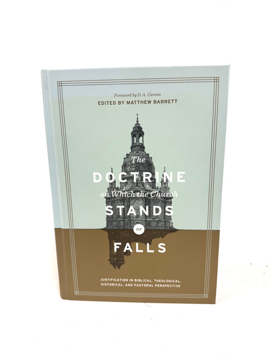 Doctrine On Which The Church Stands Or Falls