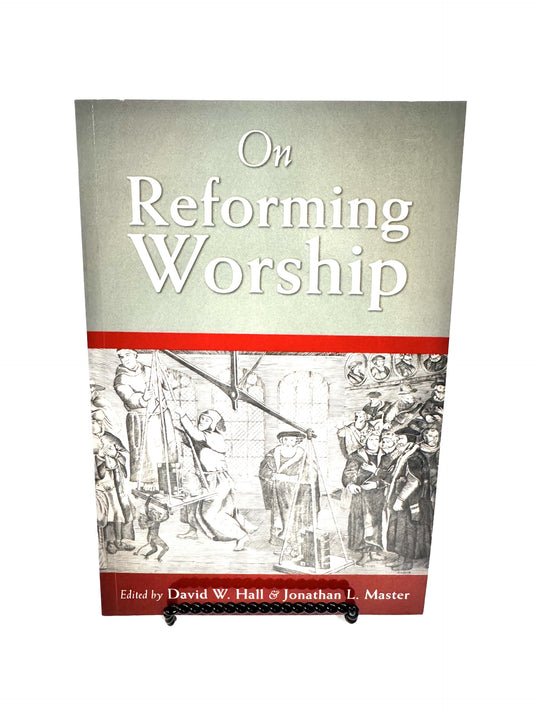 On Reforming Worship