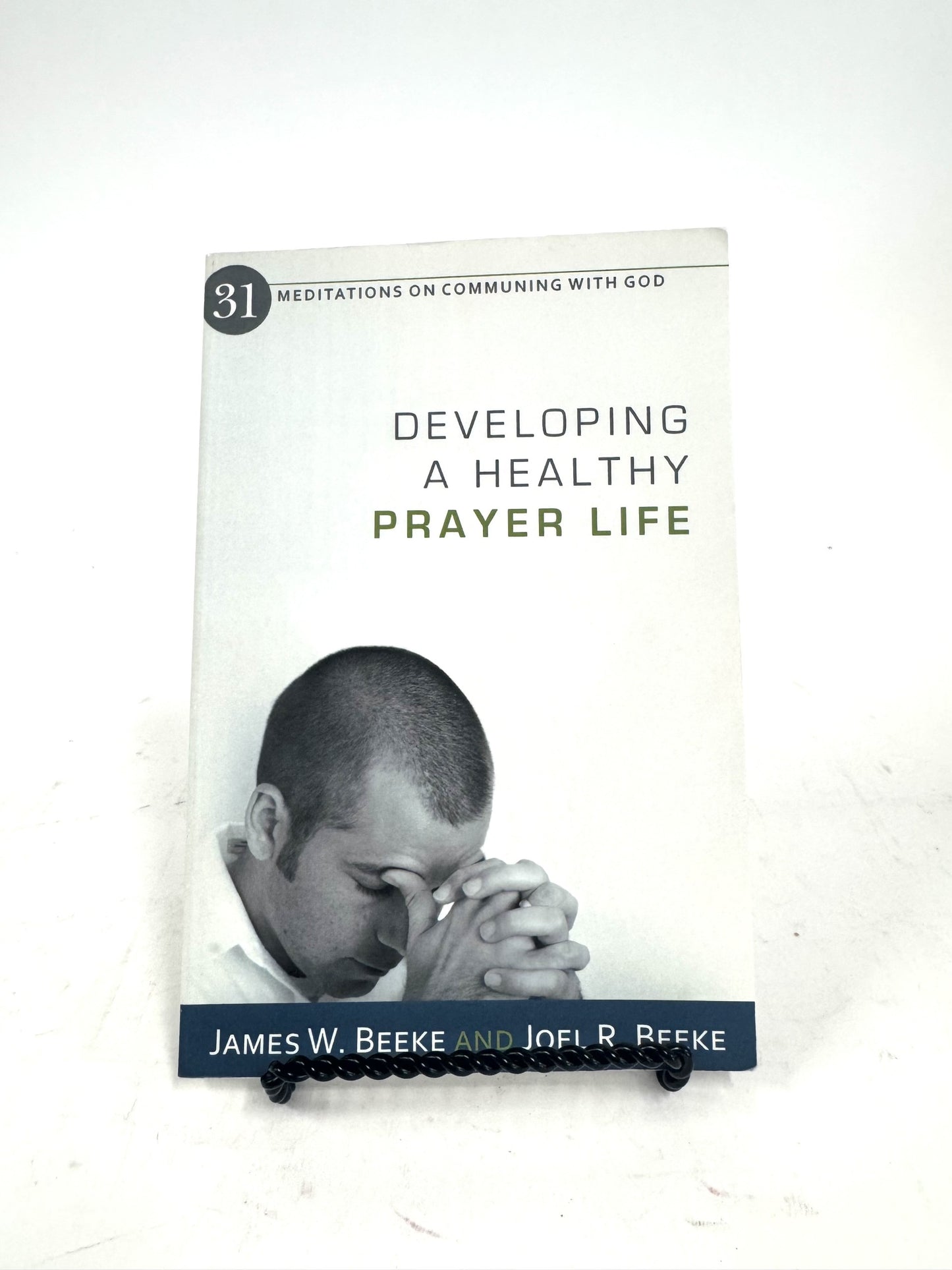 Developing A Healthy Prayer Life