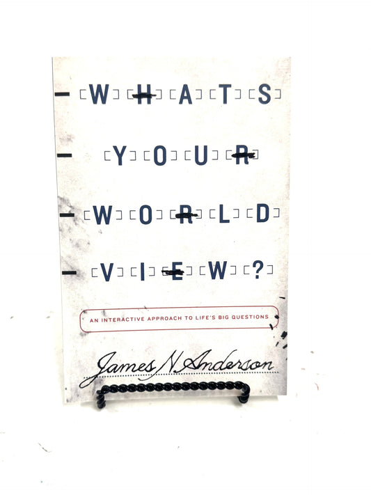 What's Your Worldview?