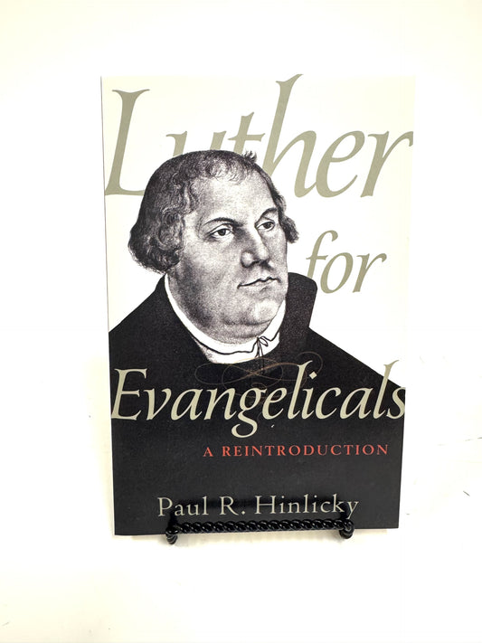 Luther for Evangelicals