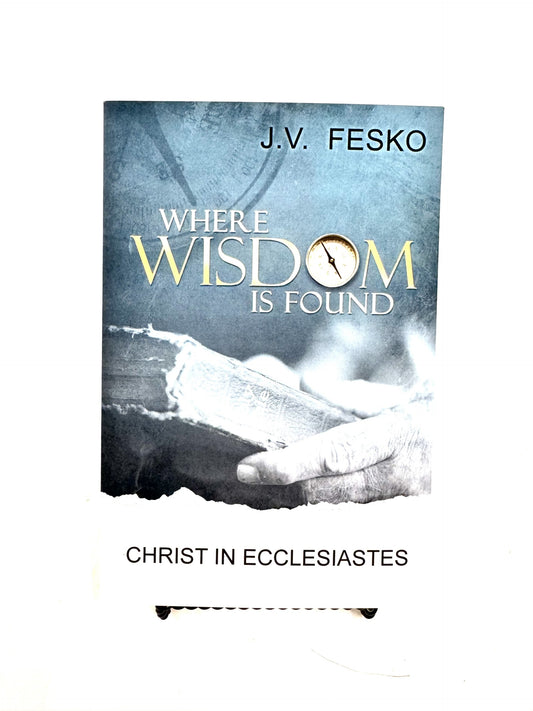 Where Wisdom is Found