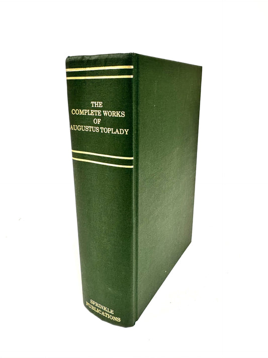 The Complete Works of Augustus Toplady