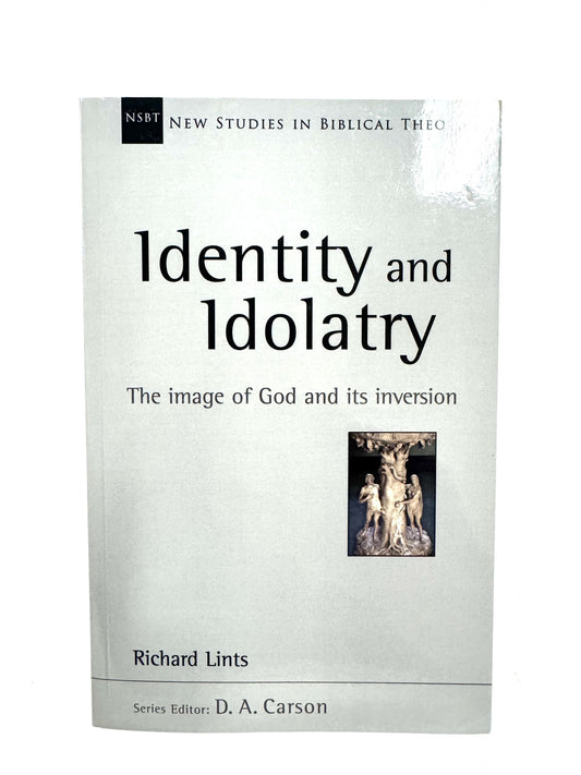 Identity and Idolatry