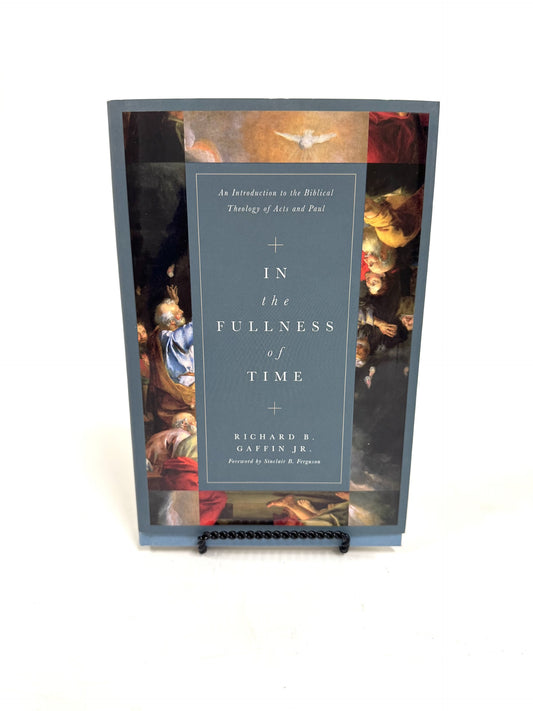 In the Fullness of Time
