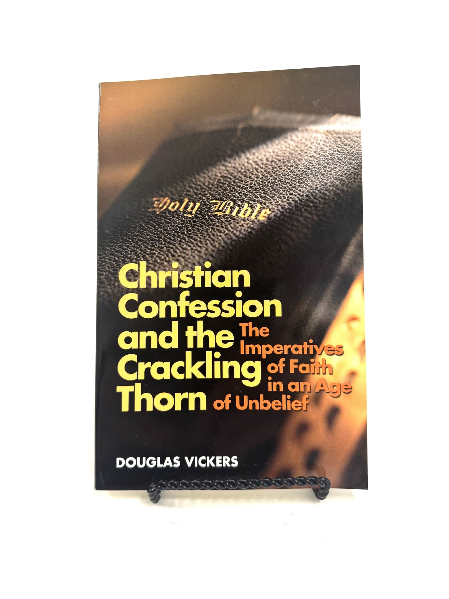 Christian Confession and the Crackling Thorn