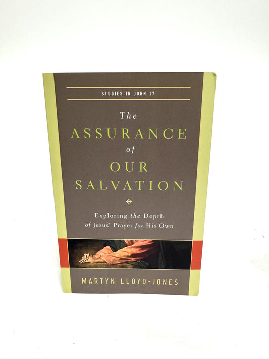 The Assurance of Our Salvation