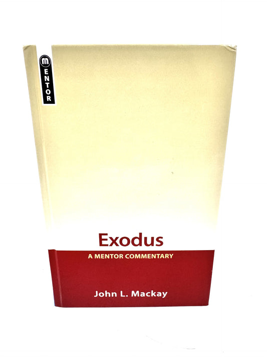 Exodus: A Mentor Commentary