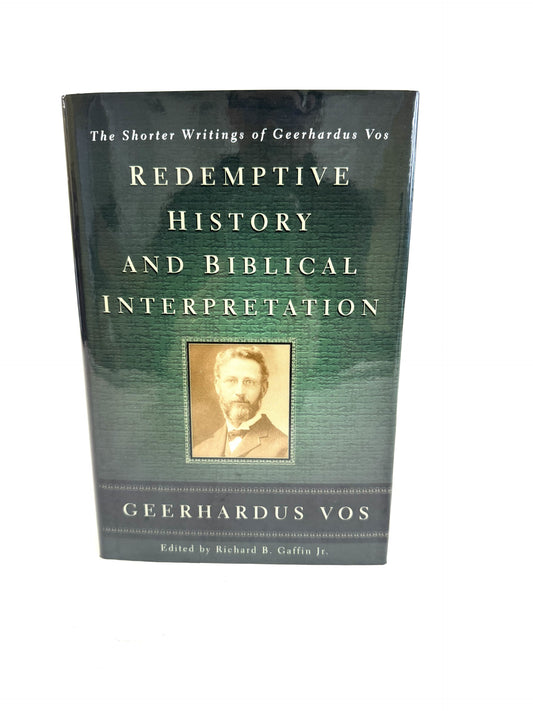 Redemptive History and Biblical Interpretation