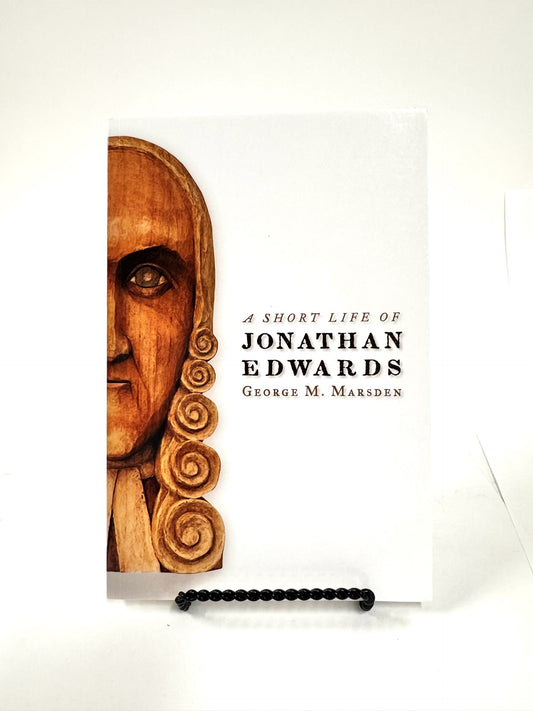 Short Life of Jonathan Edwards