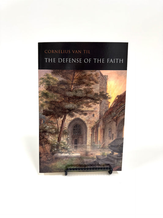 The Defense of the Faith