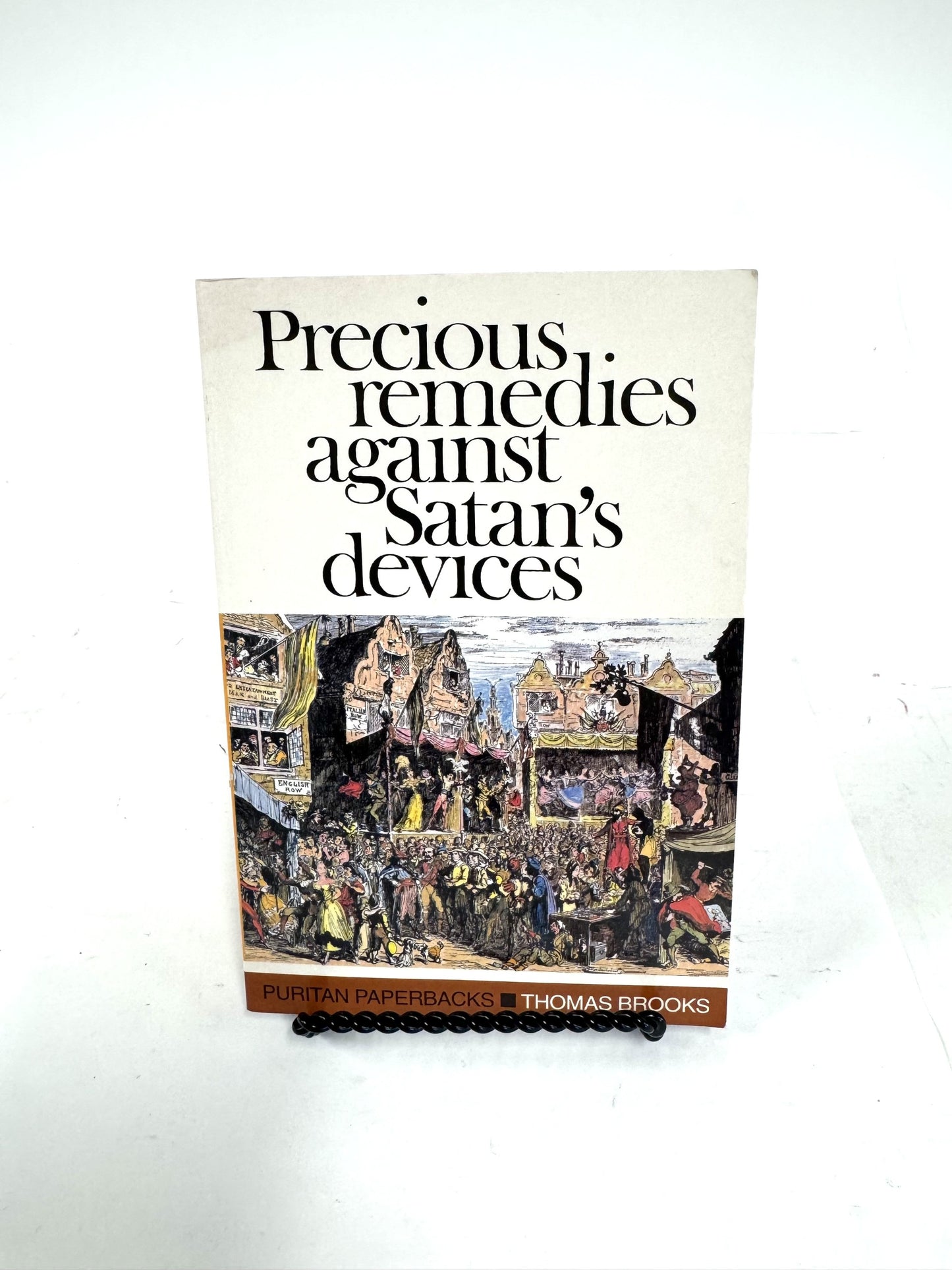 Precious Remedies Against Satan's Devices