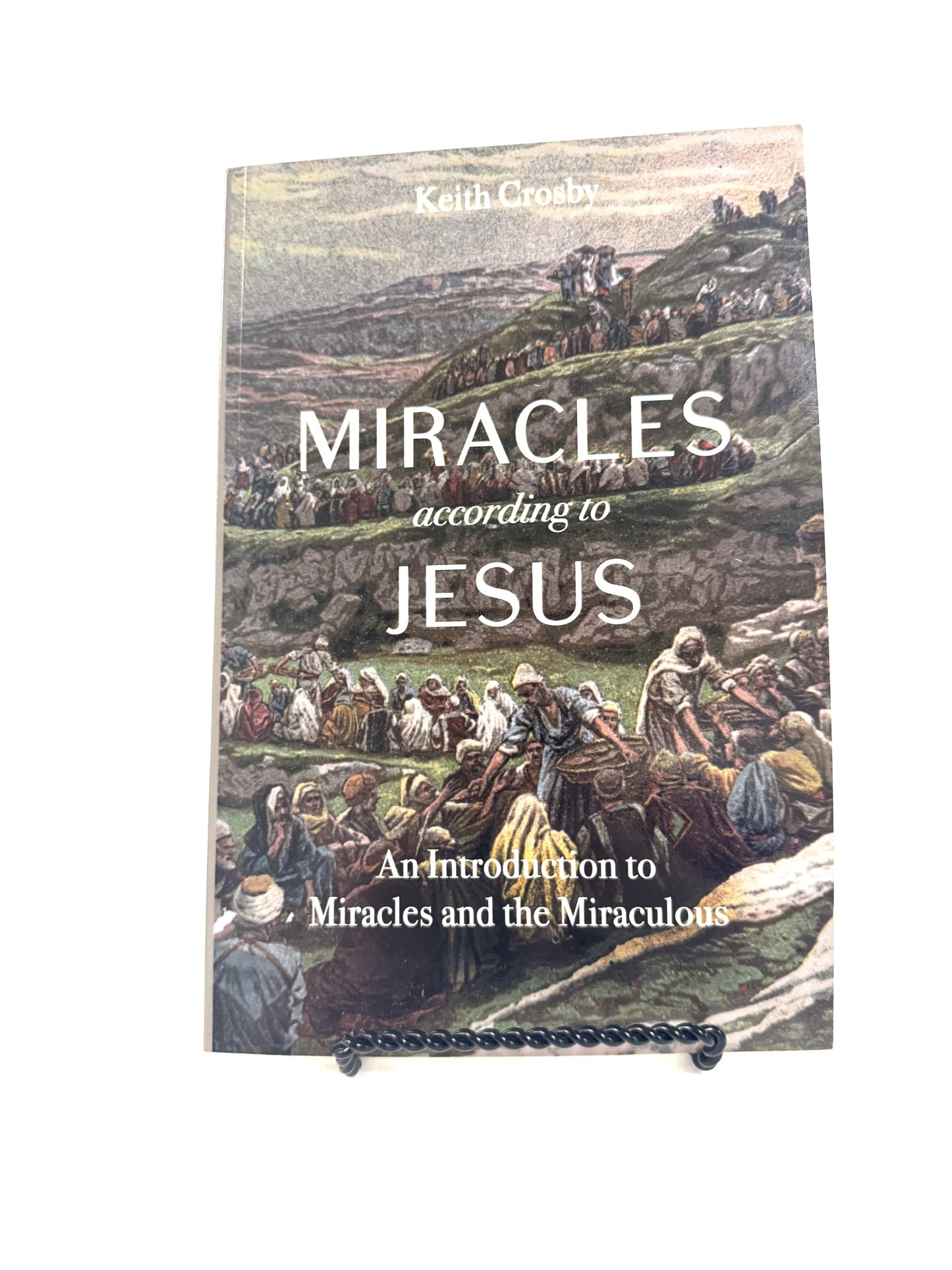 Miracles According to Jesus