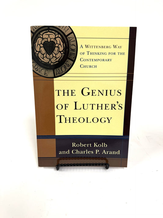 The Genius of Luther's Theology