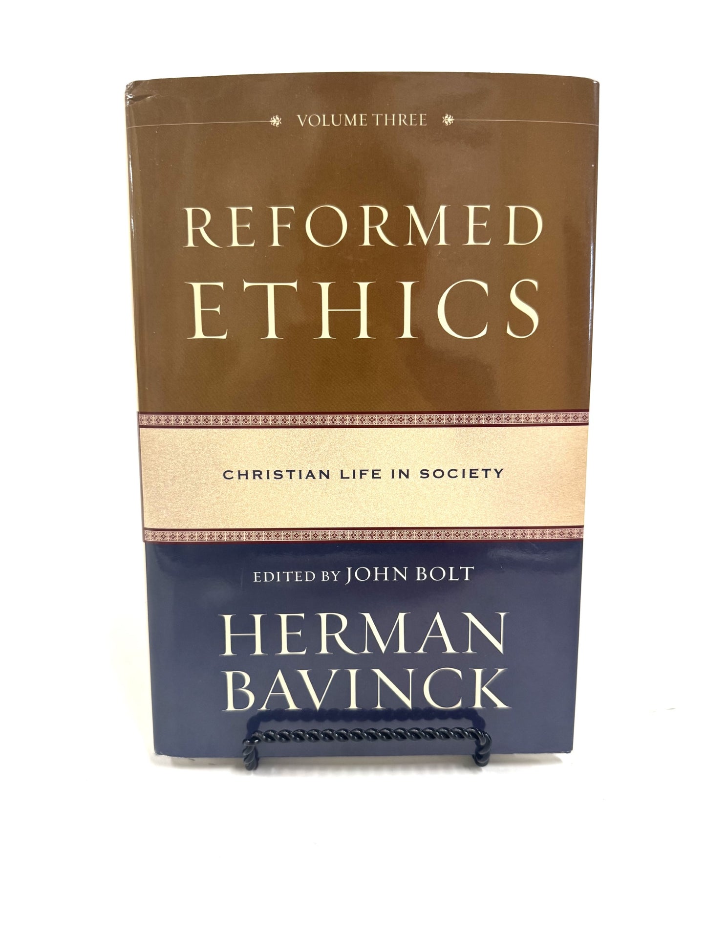 Reformed Ethics: Christian Life in Society vol. 3