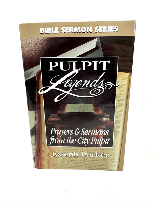 Pulpit Legends: Prayers & Sermons from the City Pulpit